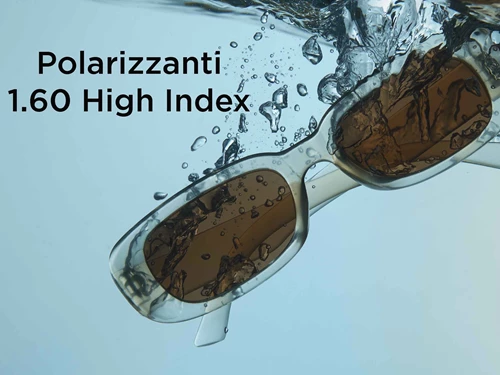 Lenti Monofocali di ricetta Polarizzanti 1.60 High Index